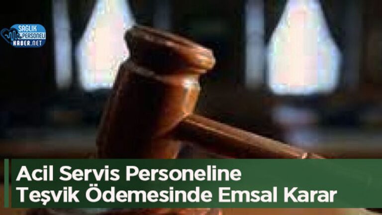 acil-servis-personeline-tesvik-odemesinde-emsal-karar-kYYfgiR5.jpg